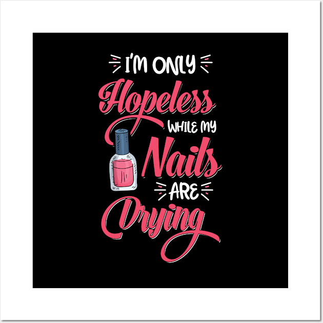 Nail Technician and Nail Artist Gift Wall Art by TO Store